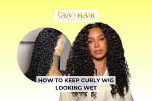 how to keep a curly wig looking wet