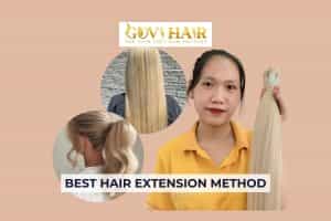 Best hair extension method