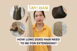 How Long Does Hair Need To Be For Extensions?