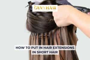 how to put in hair extensions in short hair