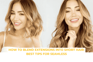 how to blend extensions into short hair