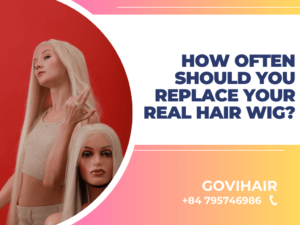How Often Should You Replace Your Real Hair Wigs