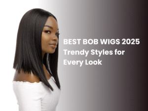 best bob wigs 2025