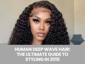 How To Keep Deep Wave Hair Looking Wet?