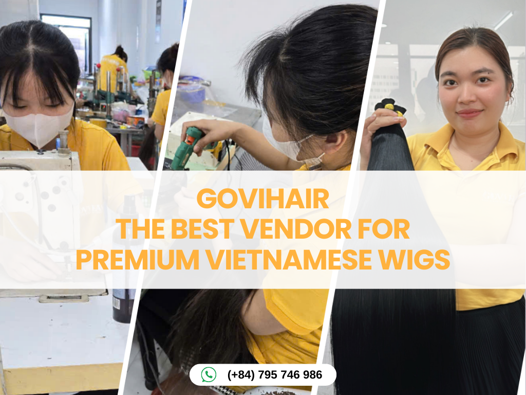 Govihair is known as the best vendor for premium Vietnamese wigs