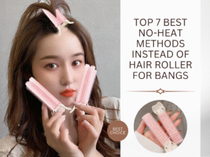 instead of hair roller for curtain bangs