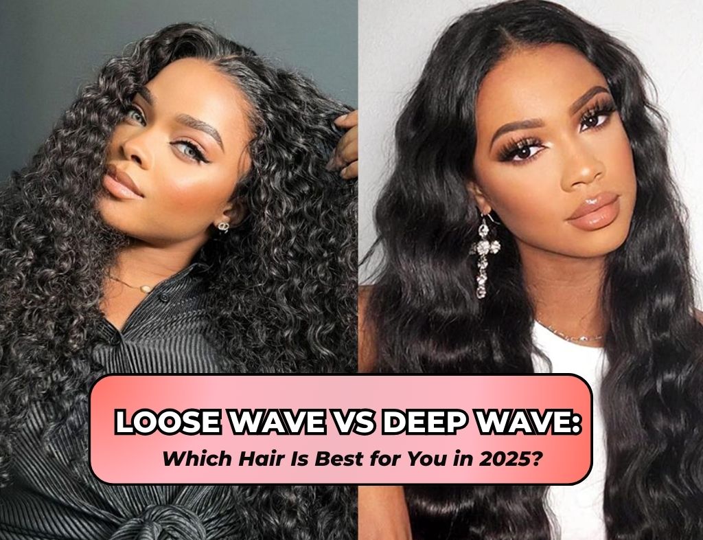 loose wave vs deep wave