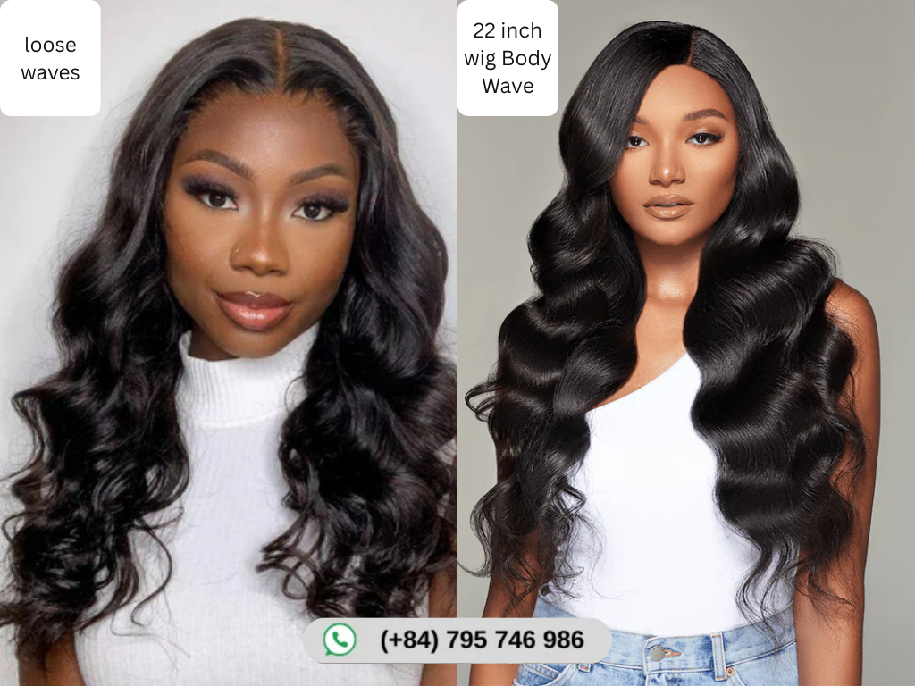 Loose Waves (or 22 inch wig Body Wave)