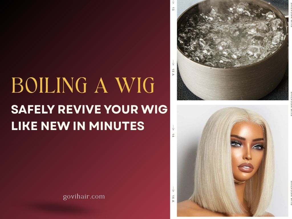 Boiling a Wig