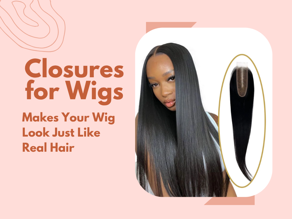 Closures for Wigs