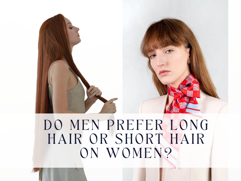 Do Men Like Long Hair or Short Hair?
