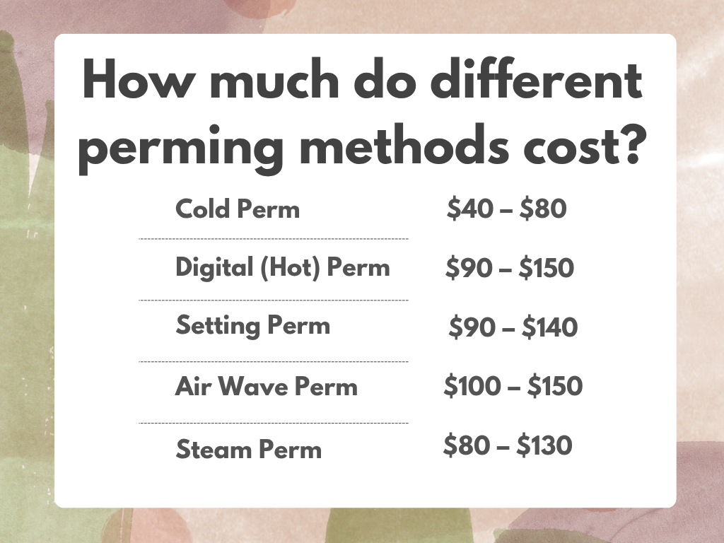 How Much Are Perms for Short Hair? A Complete Guide 2 How much do different perming methods cost?