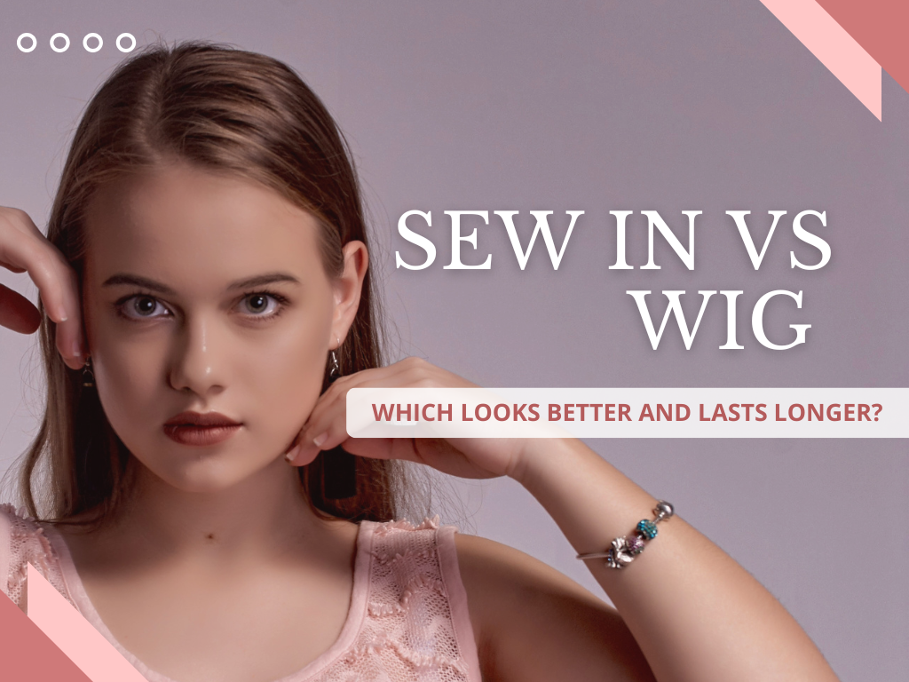 Sew In Vs Wig