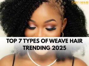 Types Of Weave Hair