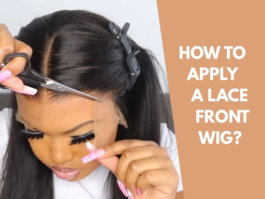 how to apply a lace front wig