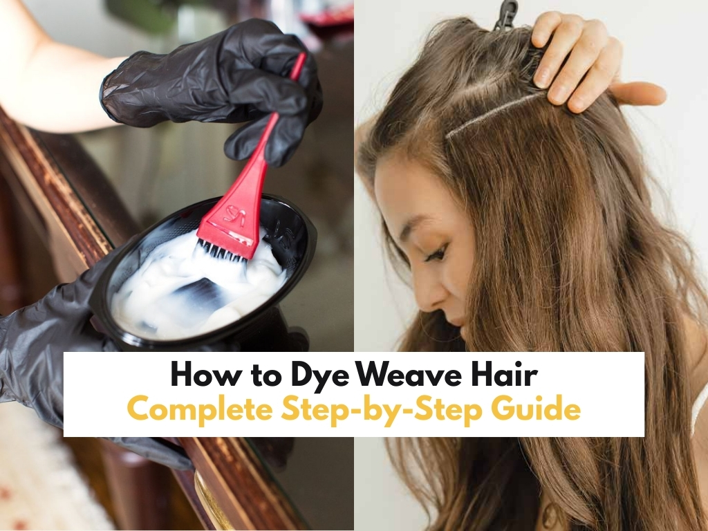 how to dye weave hair