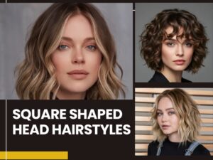 square shaped head hairstyles