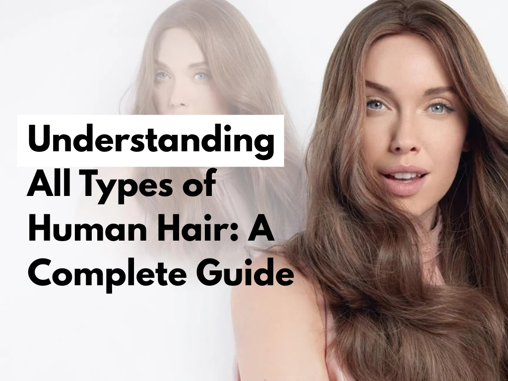 types of human hair