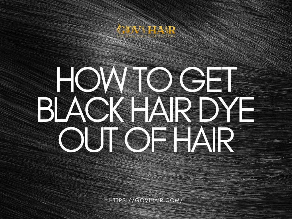 how to get black hair dye out of hair