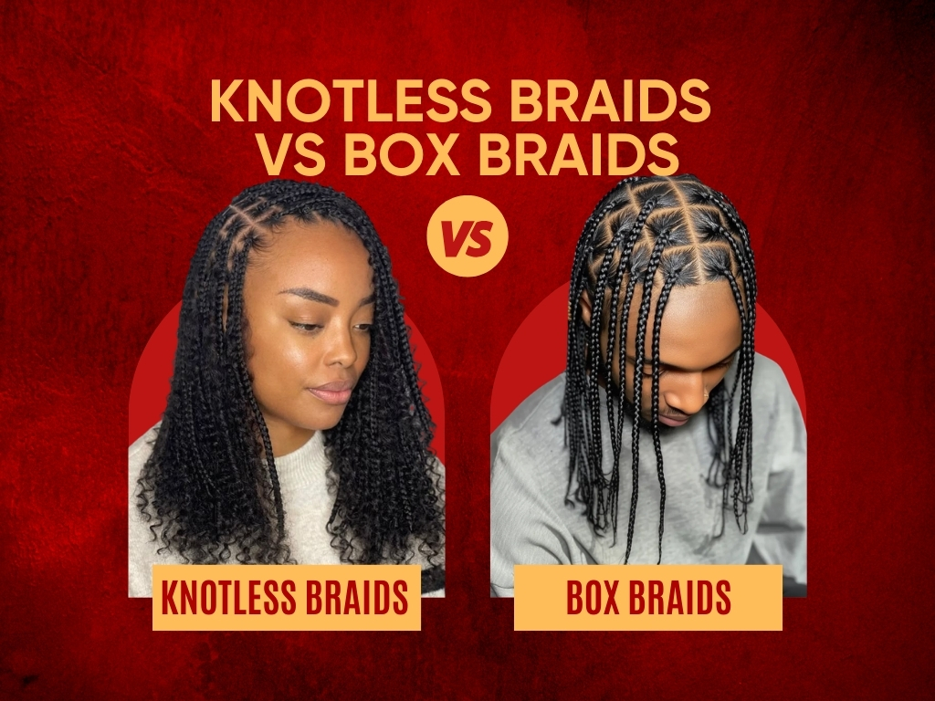knotless braids vs box braids