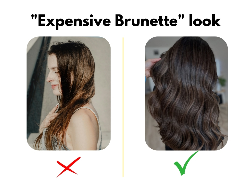 Expensive brunette is a combination of dimension, shine, and seamless blending.