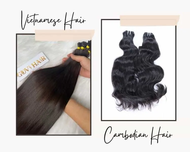 Cambodian hair vs vietnamese hair origin