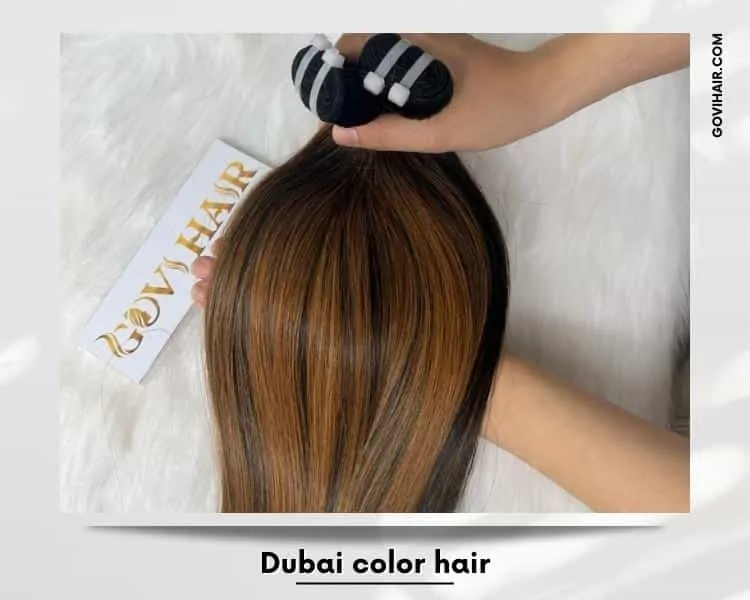 Dubai color Vietnamese hair Dubai color Vietnamese hair