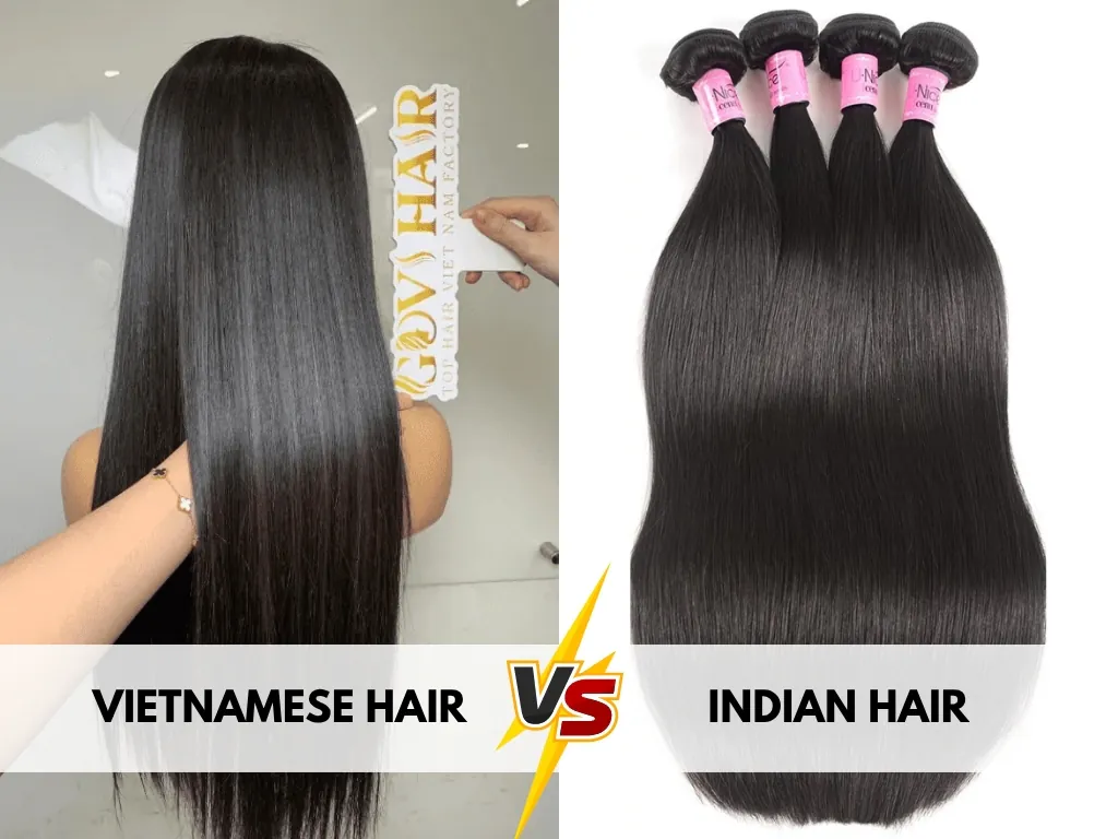 Vietnamese hair vs Indian hair quality comparison reveals
