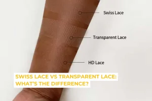 swiss lace vs transparent lace whats the difference