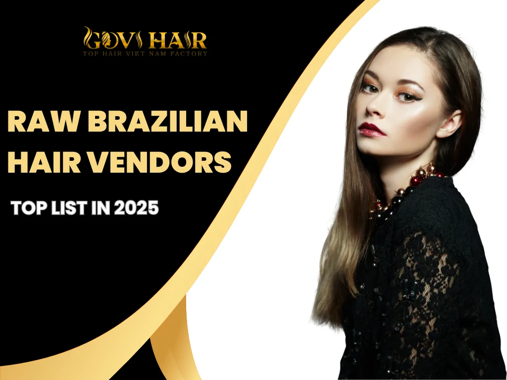 Top 10 Reliable Brazilian Hair Vendors for Businesses in 2026 1 Brazilian Hair Vendors Top List In 2025
