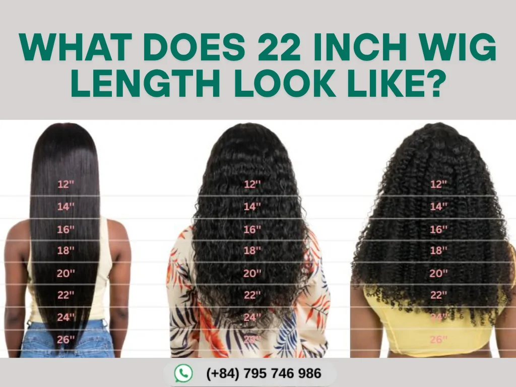What Does 22 Inch Wig Length Look Like?