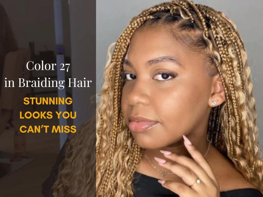 Color 27 in Braiding Hair: Should You Choose #27, #30, or #613 1 Color 27 in Braiding Hair
