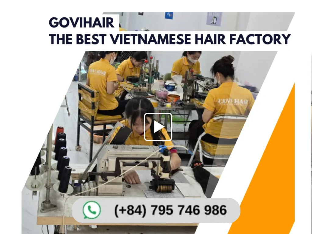 Govihair - the best Vietnamese hair factory