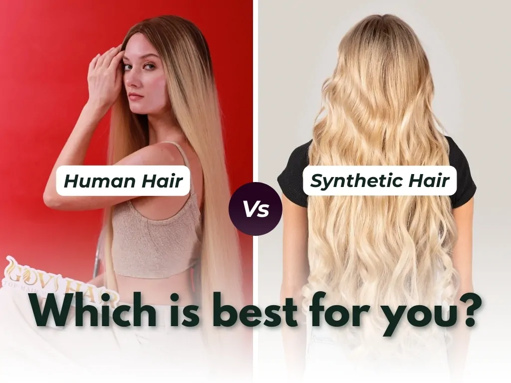 Human Hair vs Synthetic Hair Extensions