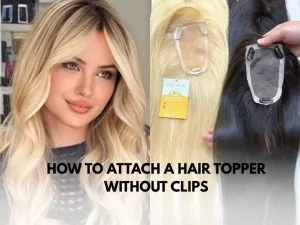 how to attach a hair topper without clips
