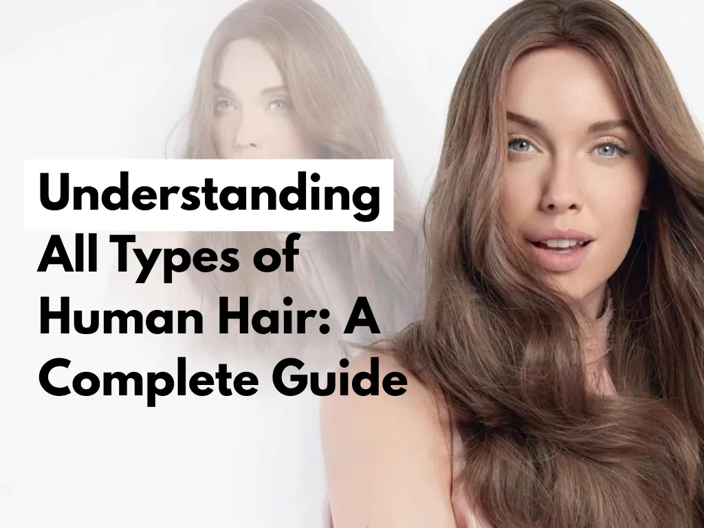 types of human hair
