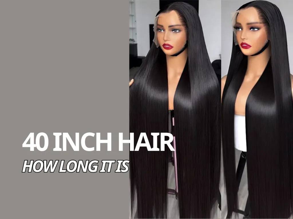 40 Inch Hair Length